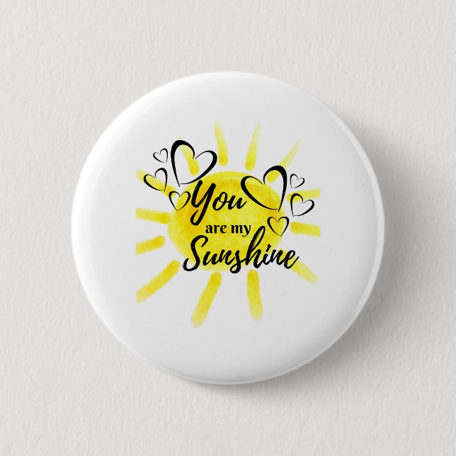 You Are My Sunshine Hearts Sun 2 Inch Round Button (Front)