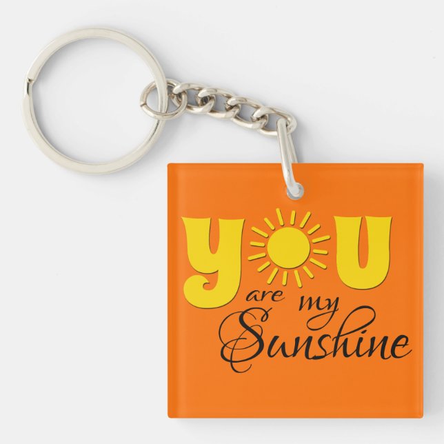 You are my sunshine keychain (Front)