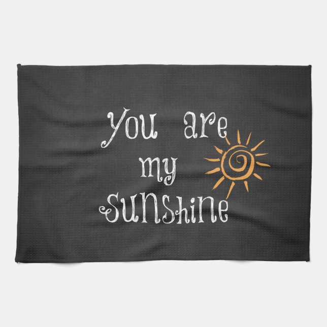 You are My Sunshine Kitchen Towel (Horizontal)
