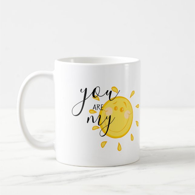 You Are My Sunshine Love You To Moon and Back Coffee Mug (Left)