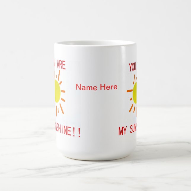You are my sunshine mug (Center)