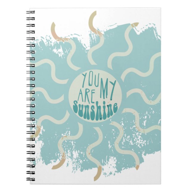 You Are My Sunshine Notebook (Front)