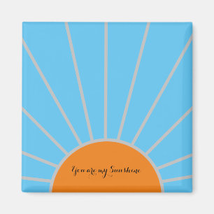 "You are my Sunshine" Orange Sun and Blue Sky Magnet