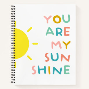 You Are My Sunshine Pastels Notebook