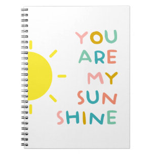 You Are My Sunshine Pastels Notebook