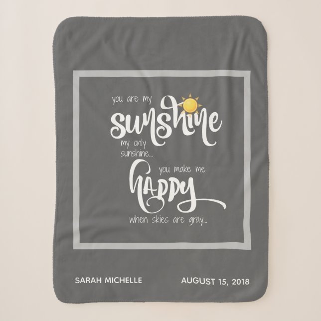 You are my sunshine, personalized gray sherpa blanket (Front)