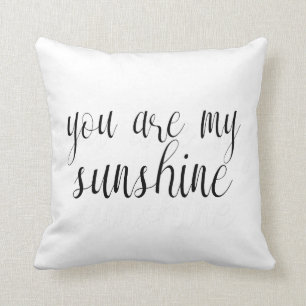 You Are My Sunshine Pillow