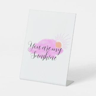 you are my sunshine pink purple sun rays clouds pedestal sign