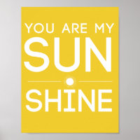 You Are My Sunshine Poster