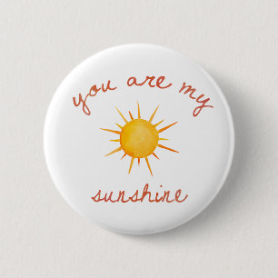 You Are My Sunshine Quote Art 2 Inch Round Button