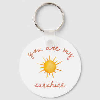 You Are My Sunshine Quote Art Keychain