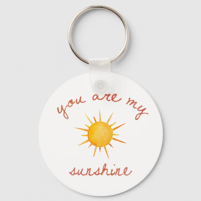 You Are My Sunshine Quote Art Keychain (Front)