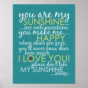 You Are My Sunshine - Sarcelle - Affiche