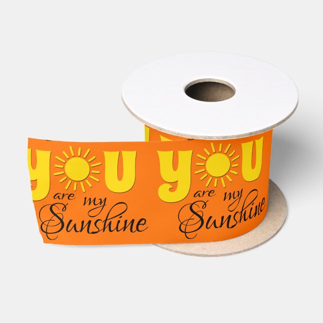 You are my sunshine satin ribbon (Spool)