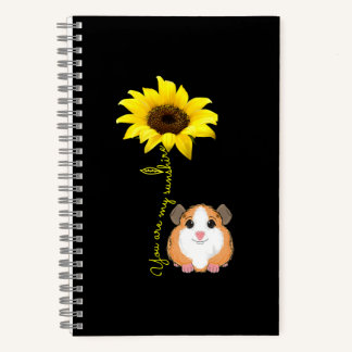 You Are My Sunshine Sunflower Guinea Pig Mom Notebook