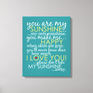 You Are My Sunshine - Teal - Wrapped Canvas