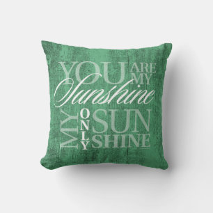 You Are My Sunshine Throw Pillow