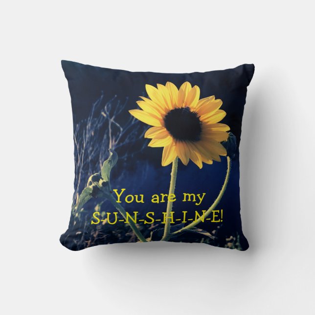 You are my Sunshine! Throw Pillow (Front)