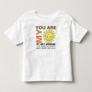 You Are My Sunshine Toddler T-shirt