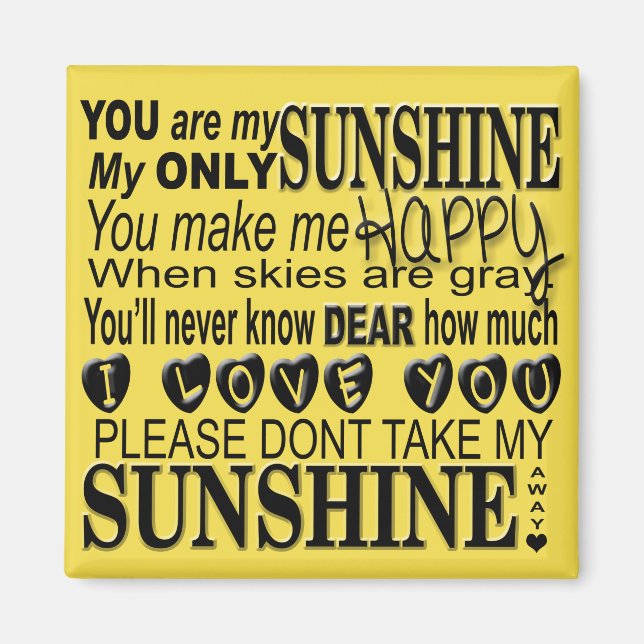 You Are My Sunshine Typography Magnet (Front)