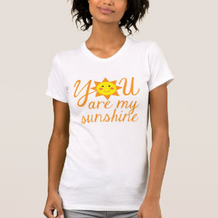 You Are My Sunshine Women's T-Shirt