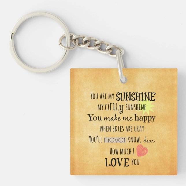 You are my Sunshine Word Art Typography Keychain (Front)