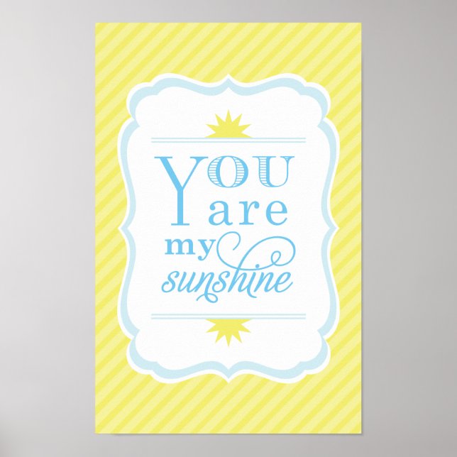 You Are My Sunshine Yellow and Sky Blue Nursery Poster (Front)