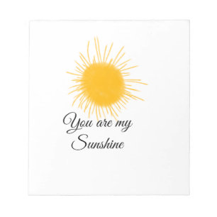 you are my sunshine yellow orange sun rays add nam notepad