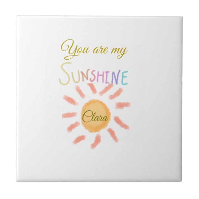 you are my sunshine yellow orange sun rays add nam tile (Front)