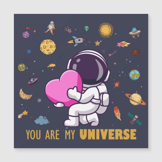 You Are My Universe – Cute Astronaut Magnetic Card (Front)