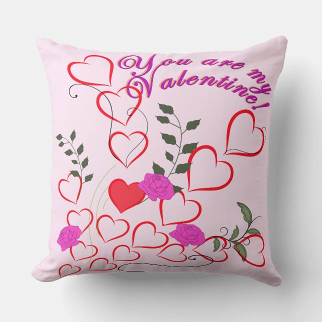 You Are my Valentine Throw Pillow (Front)