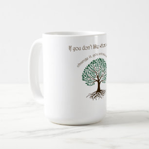 You are not a tree coffee mug