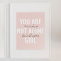 You Are Not Alone Girl Positive Motivation Quote