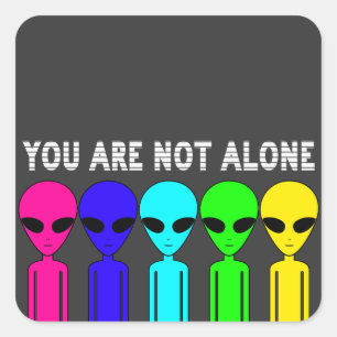 You Are Not Alone Sticker
