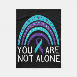 You Are Not Alone Suicide Awareness Mental Health  Fleece Blanket