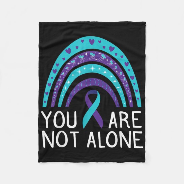 You Are Not Alone Suicide Awareness Mental Health  Fleece Blanket (Front)