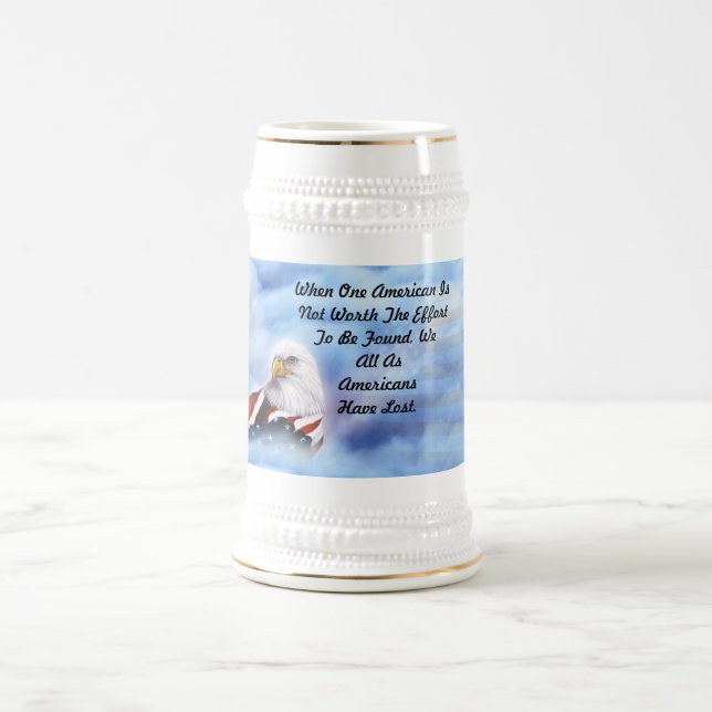 " You Are Not Forgotten" Beer Stein (Center)