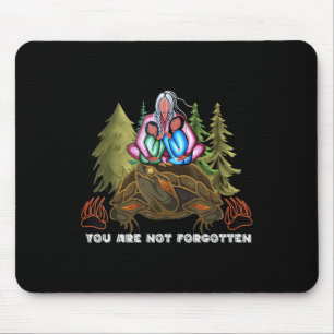 You Are Not Forgotten I Native American Women Mmiw Mouse Pad