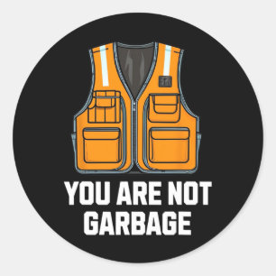 You Are Not Garbyge Trump Wearing Vest Classic Round Sticker