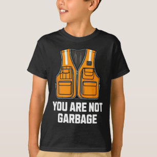 You Are Not Garbyge Trump Wearing Vest T-Shirt