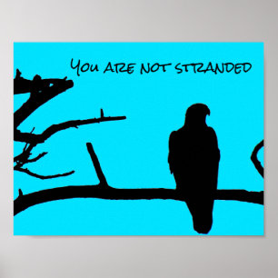 You are Not Stranded Poster