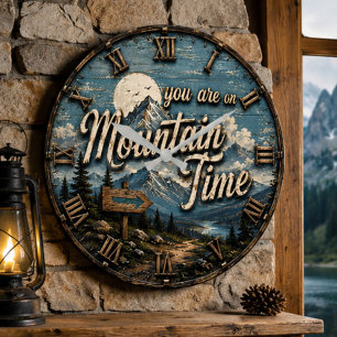 You Are on Mountain Time Vintage Mountain Cabin Large Clock
