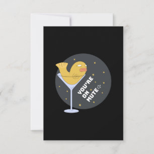 You are on mute RSVP card
