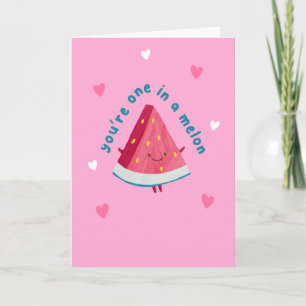 You are one in a Melon Birthday Card