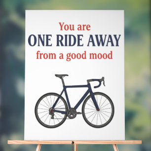 You Are One Ride Away From A Good Mood  Acrylic Sign