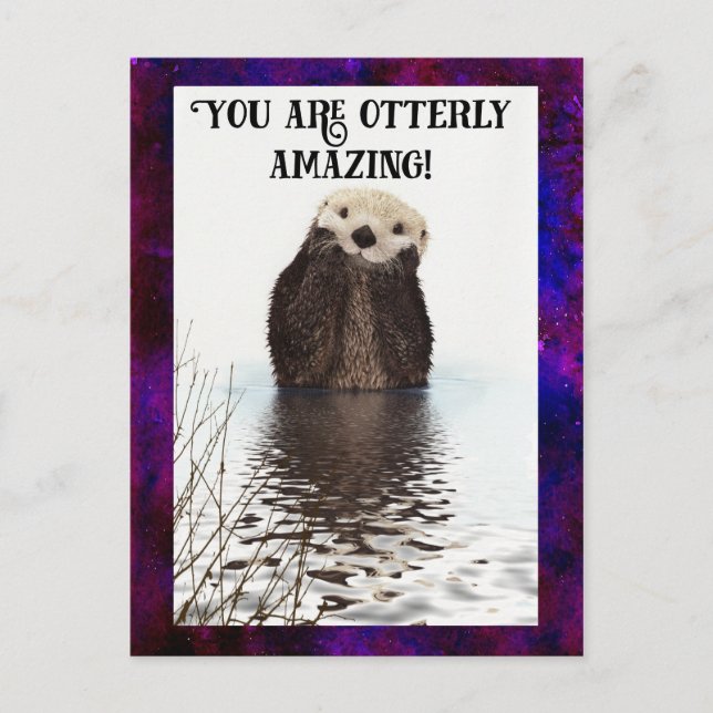 You are Otterly Amazing Cute Pun with Sweet Otter Postcard (Front)