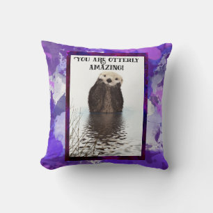 You are Otterly Amazing Cute Pun with Sweet Otter Throw Pillow