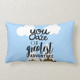 You Are Our Greatest Adventure Throw Pillow