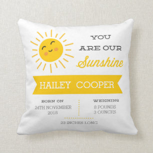 You are our Sunshine - Nursery Birth Stats Pillow