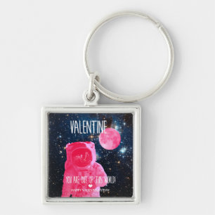 You are out of this world Valentine Keychain